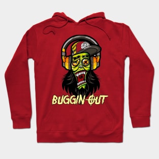 Buggin' Out !! Hoodie